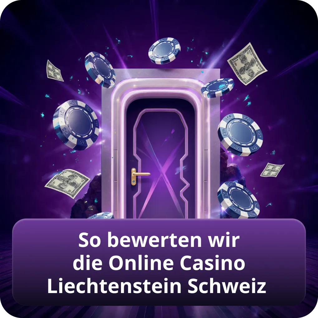 So bewerten wir die Online Casino Liechtenstein Schweiz